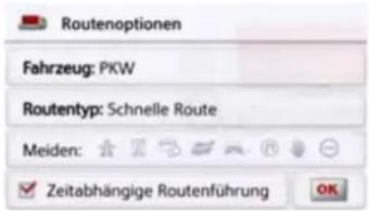 Routenoptionen Fahrzeug: PKW Routentyp: Schnelle Route Meiden: Zeitabhängige Routenführung