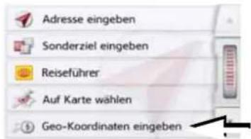 Adresse eingeben Sonderziel eingeben Reiseführer Auf Karte wählen Geo-Koordinaten eingeben