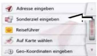Adresse eingeben Sonderziel eingeben Reiseführer Auf Karte wählen Geo-Koordinaten eingeben