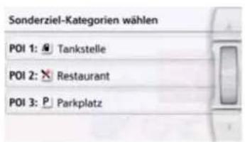 Sonderziel-Kategorien wählen POI 1: Tankstelle POI 2: Restaurant POI 3: Parkplatz