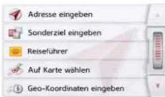 Adresse eingeben Sonderziel eingeben Reiseführer Auf Karte wählen Geo-Koordinaten eingeben