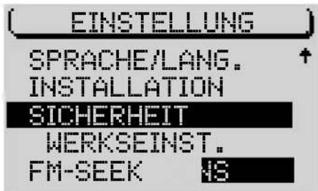 EINSTELLUNG SPRACHE/LANG. INSTALLATION SICHERHEIT WERKSEINST. FM-SEEK IS