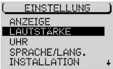 EINSTELLUNG ANZEIGE LAUTSTARKE UHR SPRACHE/LANG. INSTALLATION