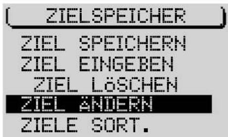 ZIELSPEICHER ZIEL SPEICHERN ZIEL EINGEBEN ZIEL LÖSCHEN ZIEL ANDERN ZIELE SORT.