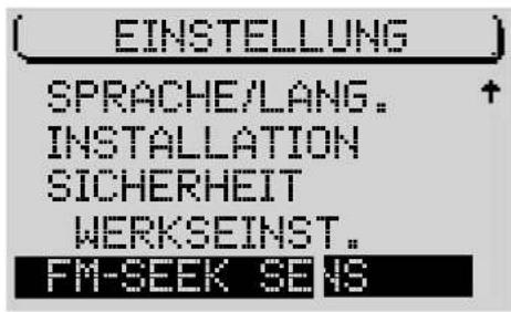 EINSTELLUNG SPRACHE/LANG. INSTALLATION SICHERHEIT WERKSEINST. FM-SEEK SENS