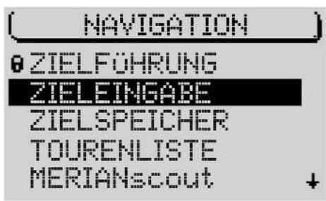 NAVIGATION ZIELFÜHRUNG ZIELEINGABE ZIELSPEICHER TOURENLISTE MERIANscout