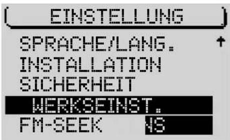 EINSTELLUNG SPRACHE/LANG. INSTALLATION SICHERHEIT WERKSEINST. FM-SEEK 4S