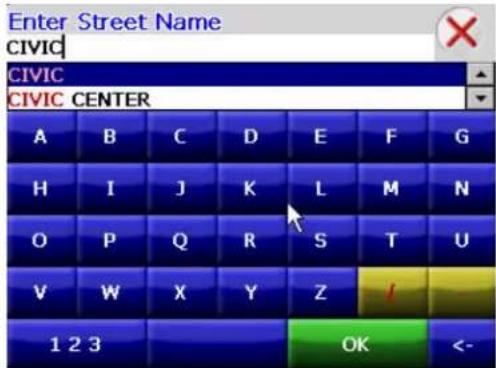 Enter Street Name CIVIC CIVIC CENTER A B C D E F G H I J K L M N O P Q R S T U V W X Y Z / 1 2 3 OK <-