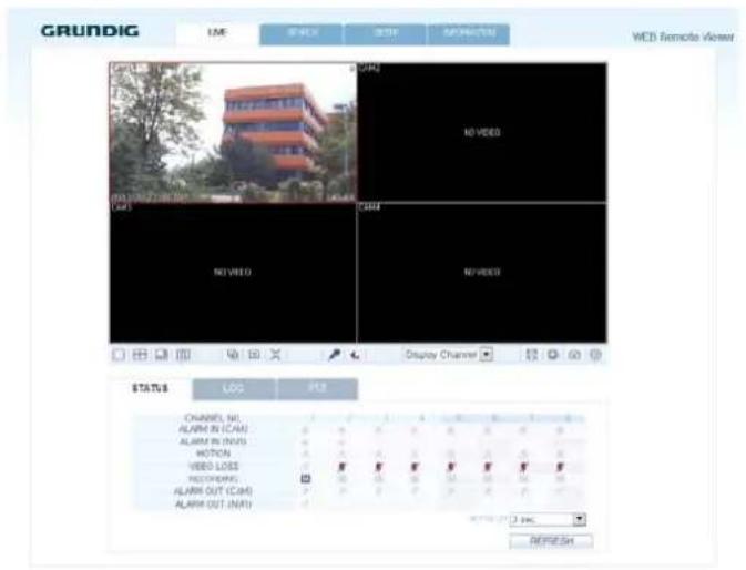 GRUNDIG LINE NEWBOX 重視 APPROV shown WED Remote Viewer STATUS LOG PAGE CHANNEL NO. ALARM IN (CAM) ALARM IN (NUS) HOTTON VIDEO LOSS RECORPORATE ALARM OUT (CAM) ALARM OUT (NAT) 100 MHz 2 kHz 3 kHz 4 kHz 5 kHz 6 kHz 7 kHz 8 kHz 9 kHz 10 kHz 11 kHz 12 kHz 13 kHz 14 kHz 15 kHz 16 kHz 17 kHz 18 kHz 19 kHz 20 kHz 21 kHz 22 kHz 23 kHz 24 kHz 25 kHz 26 kHz 27 kHz 28 kHz 29 kHz 30 kHz 31 kHz 32 kHz 33 kHz 34 kHz 35 kHz 36 kHz 37 kHz 38 kHz 39 kHz 40 kHz 41 kHz 42 kHz 43 kHz 44 kHz 45 kHz 46 kHz 47 kHz 48 kHz 49 kHz 50 kHz 51 kHz 52 kHz 53 kHz 54 kHz 55 kHz 56 kHz 57 kHz 58 kHz 59 kHz 60 kHz 61 kHz 62 kHz 63 kHz 64 kHz 65 kHz 66 kHz 67 kHz 68 kHz 69 kHz 70 kHz 71 kHz 72 kHz 73 kHz 74 kHz 75 kHz 76 kHz 77 kHz 78 kHz 79 kHz 80 kHz 81 kHz 82 kHz 83 kHz 84 kHz 85 kHz 86 kHz 87 kHz 88 kHz 89 kHz 90 kHz 91 kHz 92 kHz 93 kHz 94 kHz 95 kHz 96 kHz 97 kHz 98 kHz 99 kHz 100 MHz