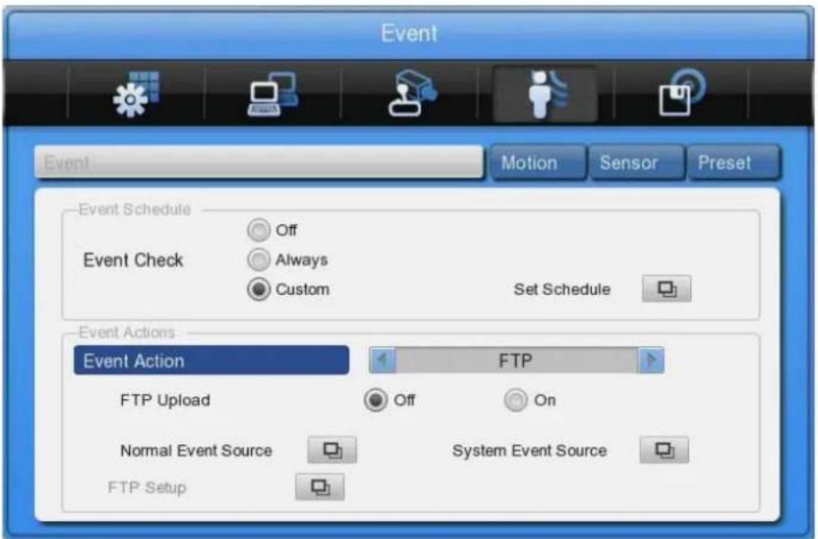 Event Motion Sensor Preset Event Schedule Off Event Check Always Custom Set Schedule Event Actions Event Action FTP FTP Upload Off On Normal Event Source System Event Source FTP Setup