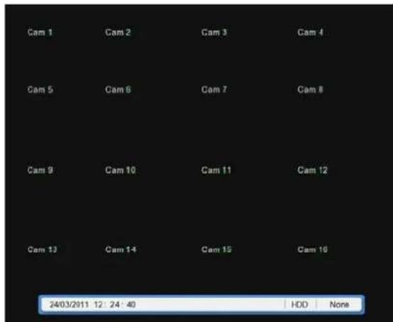 Cam 1 Cam 2 Cam 3 Cam 4 Cam 5 Cam 6 Cam 7 Cam 8 Cam 9 Cam 10 Cam 11 Cam 12 Cam 13 Cam 14 Cam 15 Cam 16 24/03/2011 12:24:40 | HDD | None