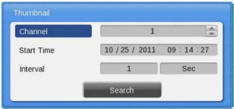 Thumbnail Channel 1 Start Time 10 / 25 / 2011 09 : 14 : 27 Interval 1 Sec Search