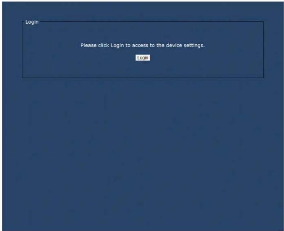 Login Please click Login to access to the device settings. Login
