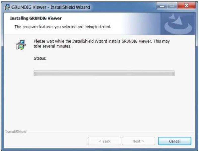 GRUNDIG Viewer - InstallShield Wizard Installing GRUNDIG Viewer The program features you selected are being installed. Please wait while the InstallShield Wizard installs GRUNDIG Viewer. This may take several minutes. Status: InstallShield < Back Next > Cancel