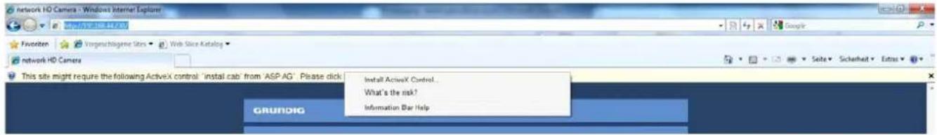 network HD Camera - Windows Internet Explorer http://123-188.04.07 Favorite Vorgeschägene Sites Web Slice Catalog network HD Camera This site might require the following ActiveX control: 'install cab' from 'ASP AG'. Please click Install ActiveX Control... What's the risk? Information Bar Help