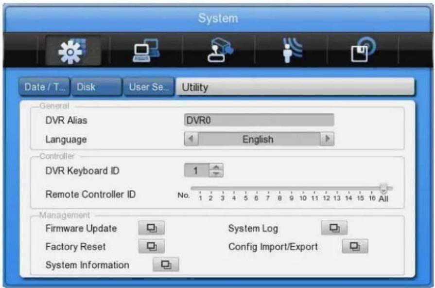 System Date / T... Disk User Se... Utility General DVR Alias DVR0 Language English Controller DVR Keyboard ID 1 Remote Controller ID No. All Management Firmware Update System Log Factory Reset Config Import/Export System Information