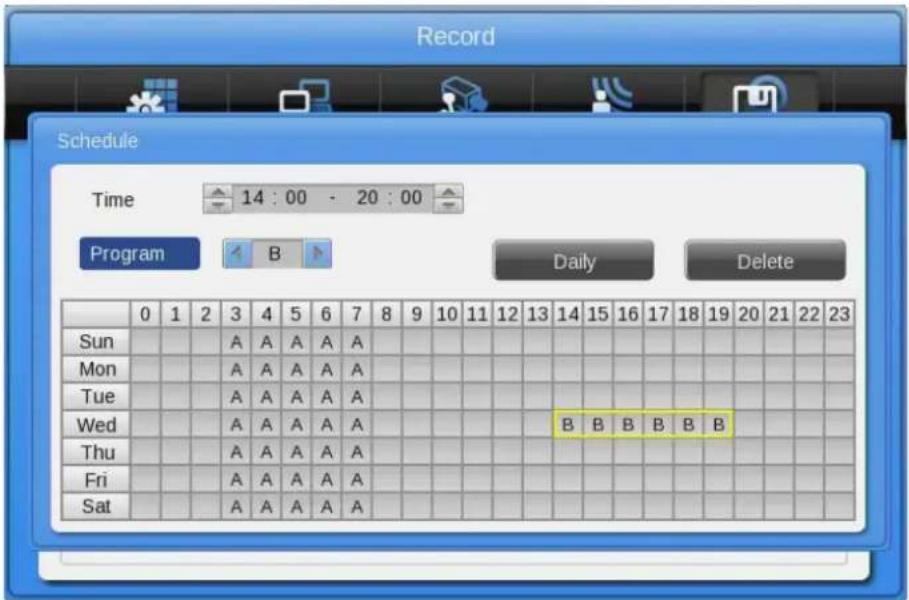 Record Schedule Time 14:00 - 20:00 Program B Daily Delete Sun A A A A A Mon A A A A A Tue A A A A A Wed A A A A A Thu A A A A A Fri A A A A A Sat A A A A A