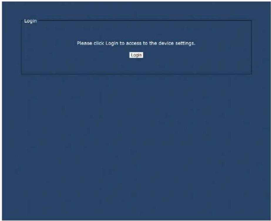 Login Please click Login to access to the device settings. Login
