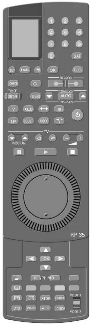 1 2 3 4 5 6 7 8 9 0 SAT SET EWED OK AV/CV CHECK CL RECORD TIMER S-VHS PROSHAREV AUTO ON/OFF Tracking V O-O HIFI LP COUNT D000 TV PROGRAM AV + PRP 35 OK TIP VPT INFO STOP PICTURE VIDEO 1 ATS PAUSERC CODE VIDEO 2 RP 35