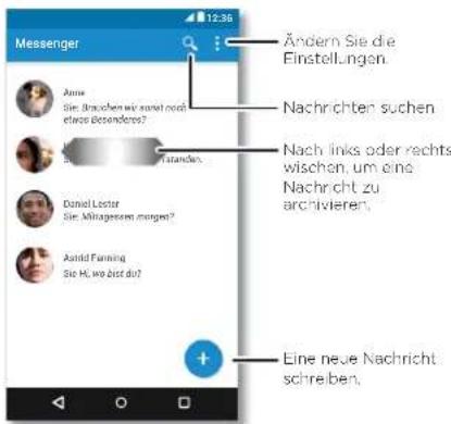 Messenger Auss Sie: Bruchens wir jetzt noch evers besondere? Süd Peterland. Daniel Lector Sie: Mitagessen morgen? Asrid Fanning Sie H. wo biszt du? Ändern Sie die Einstellungen. Nachrichten suchen Nach links oder rechts wischen, um eine Nachricht zu archivieren. Eine neue Nachricht schreiben.