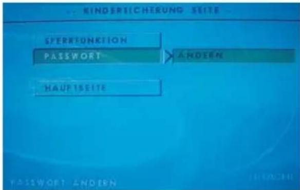 KINDERSICHERUNG SEITE SPERRFONCTION PASSWORD ANDERNE HAUF1SEITE PASSWORD ANDERNE