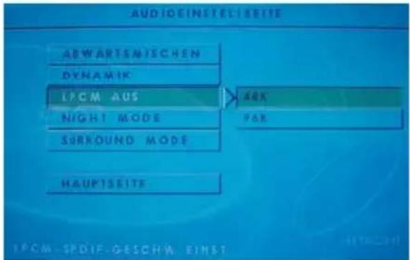 AUDIOEINSTELEISTE ABWARTENISCHEN DYNAMIK LPCM AUS NIGHT MODE SURROUND MODE HAUPTISSITE LPCM SPDIE GESCHW EINST