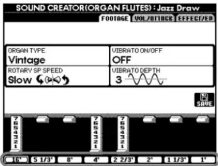 SOUND CREATOR(ORGAN FLUTES): Jazz Draw FOOTAGE VOLT/FUITBACK EFFECT/ER ORGAN TYPE Vintage ROTARY SP SPEED Slow VIBRATO ON/OFF OFF VIBRATO DEPTH 3 SIDE 7 8 9 10 11 12 13 14 15 16 5 1/3' 8' 4' 2 2/3' 2' 1 1/3' 1'