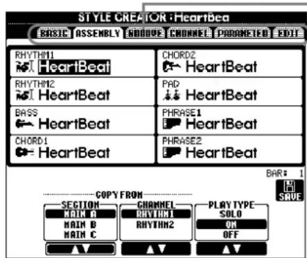 STYLE CREATOR : Heartbea BASIC ASSEMBLY SHOOVE CHANNEL PARAMETER EDIT RHYTHM1 HeartBeat CHORD2 HeartBeat RHYTHM2 HeartBeat PAD HeartBeat BASS HeartBeat PHRASE1 HeartBeat CHORD1 HeartBeat PHRASE2 HeartBeat BAR: 1 COPY FROM SECTION CHANNEL PLAY TYPE MAIN B RHYTHM1 SOLO MAIN C RHYTHM2 ON OFF AV AV AV