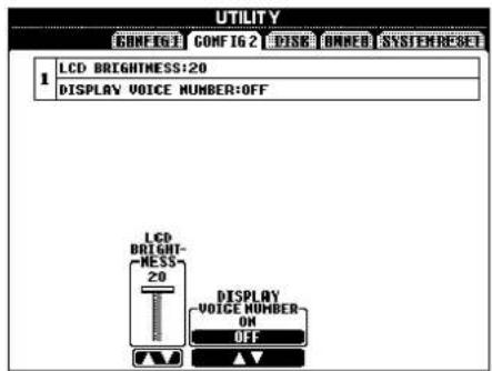 UTILITY CONFIG 1 CONFIG 2 DISK BANFB SYSTEMRCSET 1 LCD BRIGHTNESS:20 DISPLAY VOICE NUMBER:OFF LCD BRIGHT- MESS 20 DISPLAY VOICE NUMBER ON OFF