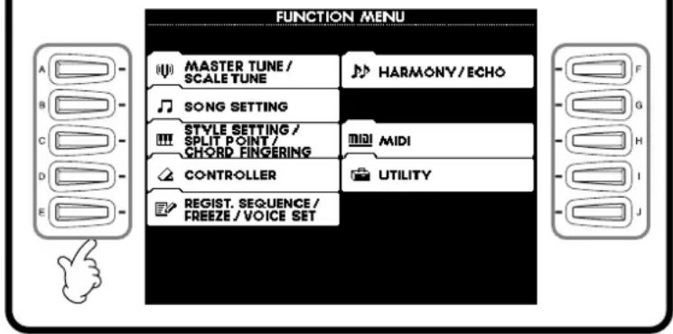 FUNCTION MENU MASTER TUNE / SCALE TUNE HARMONY / ECHO SONG SETTING STYLE SETTING / SPLIT POINT / CHORD FINGERING MIDI MIDI CONTROLLER UTILITY REGIST. SEQUENCE / FREEZE / VOICE SET