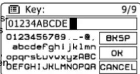 Key: 9/9 01234ABCDE 0123456789.__-@ abcdefghijklmn opqrstuvvxyzABC DEFGHIJKLMNOPQR BKSP OK CANCEL