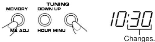 MEMORY TUNING DOWN UP ME ADJ HOUR MINU 10:30 Changes.