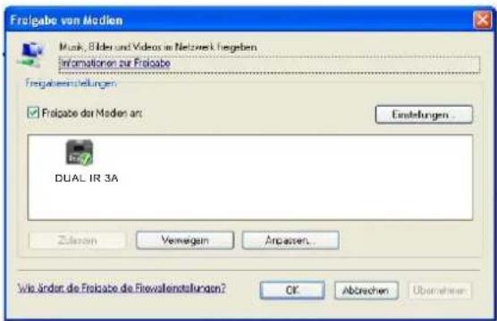 Freigabe von Modien Music, Bider und Videos im Netzwerk fregaben Informationen zur Freigabe Fregaleinstellungen ☑ Freigabe der Modien an: DUAL IR 3A Einstellungen... Zulzen Vereigem Anpasser... Wik Sinden die Freigabe de Freqvalentellungen? OK Abrechen Übernehmer