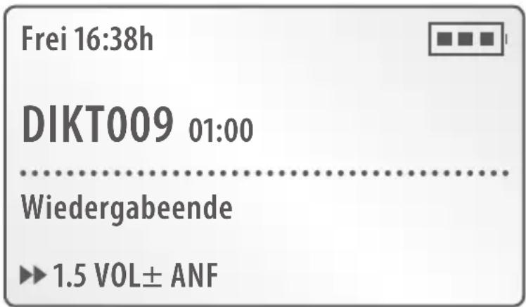 Frei 16:38h DIKT009 01:00 Wiedergabeende ►► 1.5 VOL± ANF