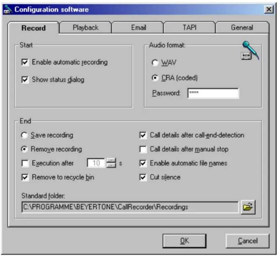 Configuration software Record Playback Email TAPI General Start Enable automatic recording Show status dialog Audio format: WAV CRA (coded) Password: ****** End Save recording Call details after call-end-detection Remove recording Call details after manual stop Execution after 10 s Enable automatic file names Remove to recycle bin Cut silence Standard folder: C:\PROGRAMME\BEYERTONE\CallRecorder\Recordings OK Cancel
