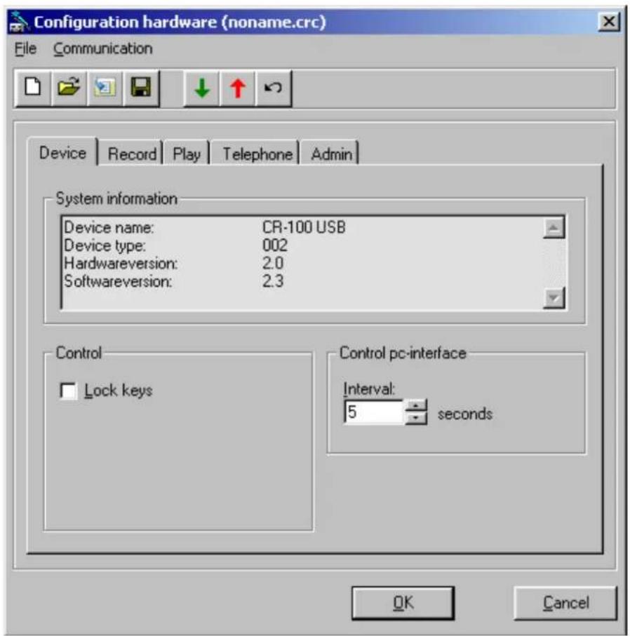Configuration hardware (noname.crc) File Communication Device Record Play Telephone Admin System information Device name: CR-100 USB Device type: 002 Hardwareversion: 2.0 Softwareversion: 2.3 Control Lock keys Control pc-interface Interval: 5 seconds OK Cancel