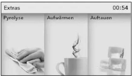 Extras 00:54 Pyrolyse Aufwärmen Auftauen
