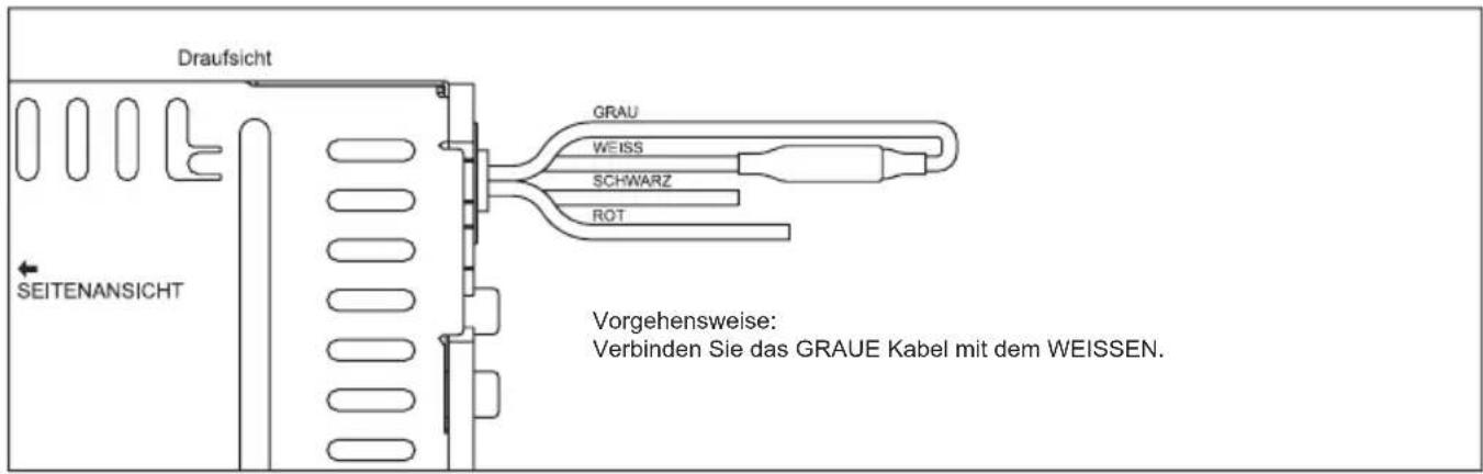Draufsicht SEITENANSICHT GRAU WEISS SCHWARZ ROT Vorgehensweise: Verbinden Sie das GRAUE Kabel mit dem WEISSEN.