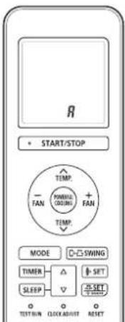 R • START/STOP ^ TEMP. - POWER FAN + FAN TEMP MODE D-SWING TIMER △ SET SLEEP V SET ○ ○ TEST RUN CLOCKABOUT RESET