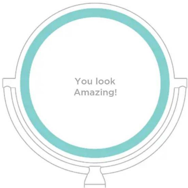 You look Amazing!