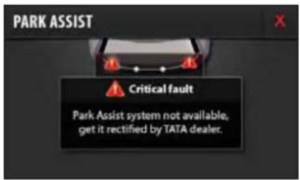 PARK ASSIST Critical fault Park Assist system not available, get it rectified by TATA dealer.