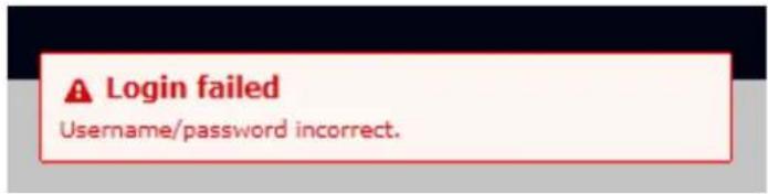Login failed Username/password incorrect.