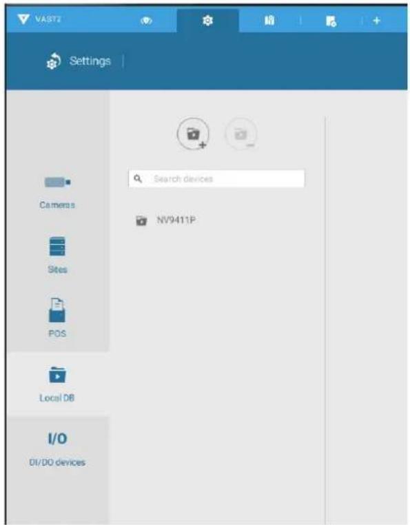 VAST2 Settings Search devices NV9411P Cameras Sites POS Local DB I/O DI/DO devices