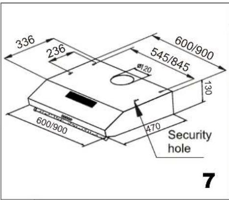 336 236 600/900 545/845 Ø120 130 600/900 A70 Security hole 7