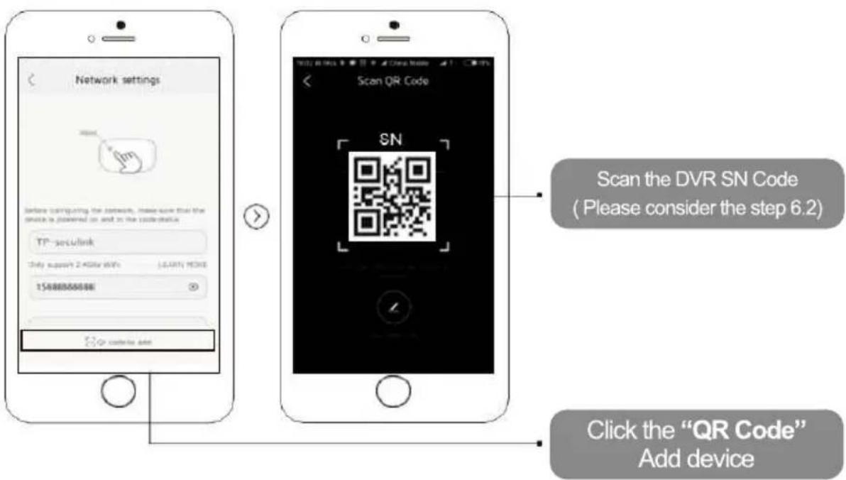 Network settings Before configuring the network, please select that the service is powered on and in the code status TP-seculink Only support's 2.4GHz WiFi 15000000000 Scan QR Code SN Scan the DVR SN Code (Please consider the step 6.2) Click the "QR Code" Add device