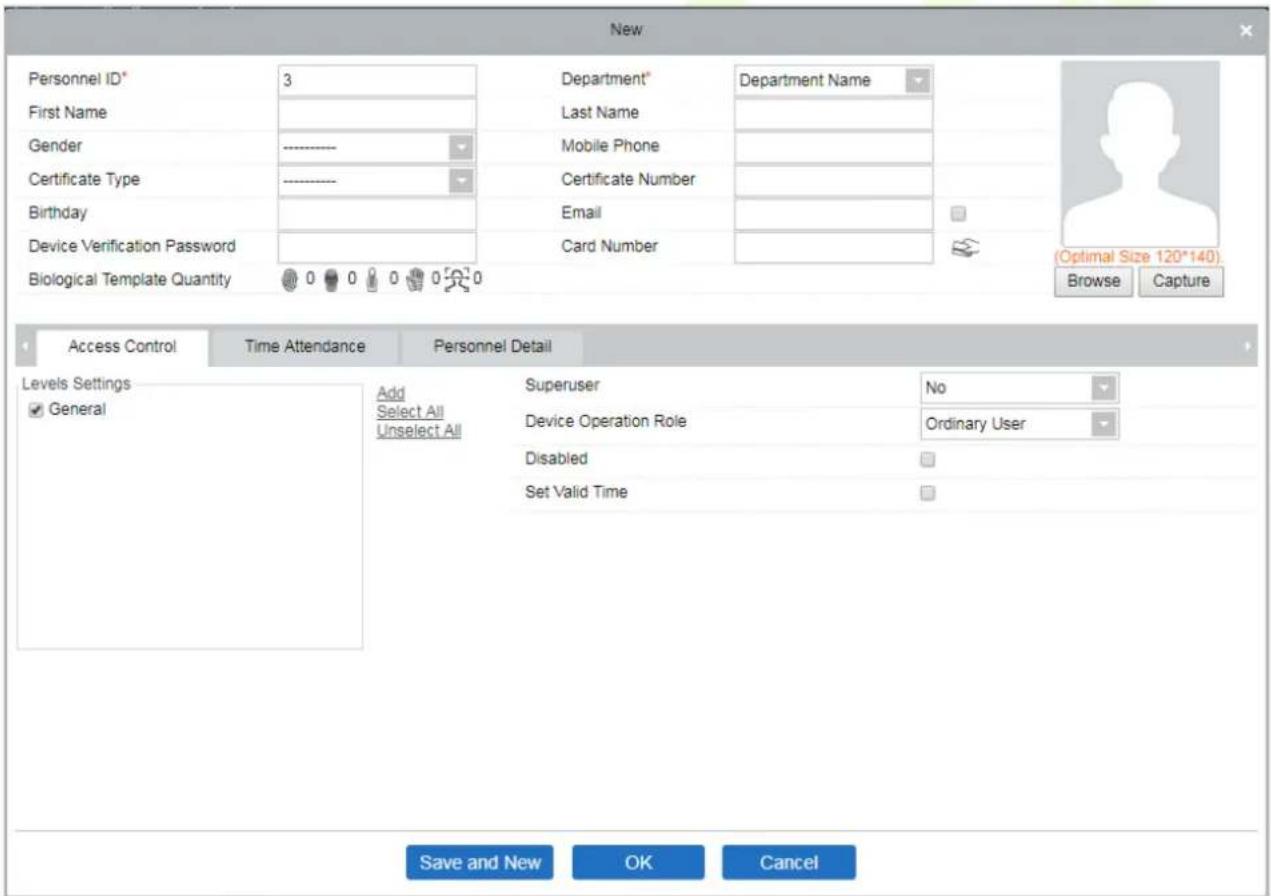 New Personnel ID* 3 First Name Gender -----_ Certificate Type -----_ Birthday Device Verification Password Biological Template Quantity Department* Last Name Mobile Phone Certificate Number Email Card Number Department Name Optimal Size 120*140) Browse Capture Access Control Time Attendance Personnel Detail Levels Settings ✓ General Add Select All Unselect All Supervisor No Device Operation Role Ordinary User Disabled Set Valid Time Save and New OK Cancel