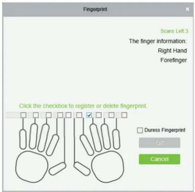 Fingerprint Scans Left 3 The finger information: Right Hand Forefinger Click the checkbox to register or delete fingerprint. Duress Fingerprint OK Cancel