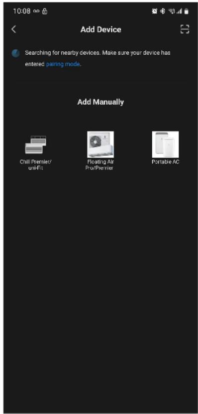 10:08 Add Device Searching for nearby devices. Make sure your device has entered pairing mode. Add Manually Chill Premier/ uniFit Floating Air Pro/Premier Portable AC