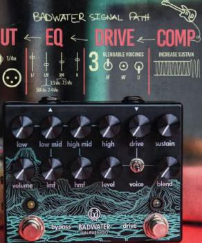 BADWATER SIGNAL PATH OUT ← EQ ← DRIVE ← COMP 3 BEHAVABLE VOCINGS INCREASE SUSTAIN low low mid high mid high drive sustain volume hmf hmf level voice blend bypass BADWATER drive