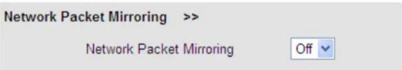 Network Packet Mirroring >> Network Packet Mirroring Off